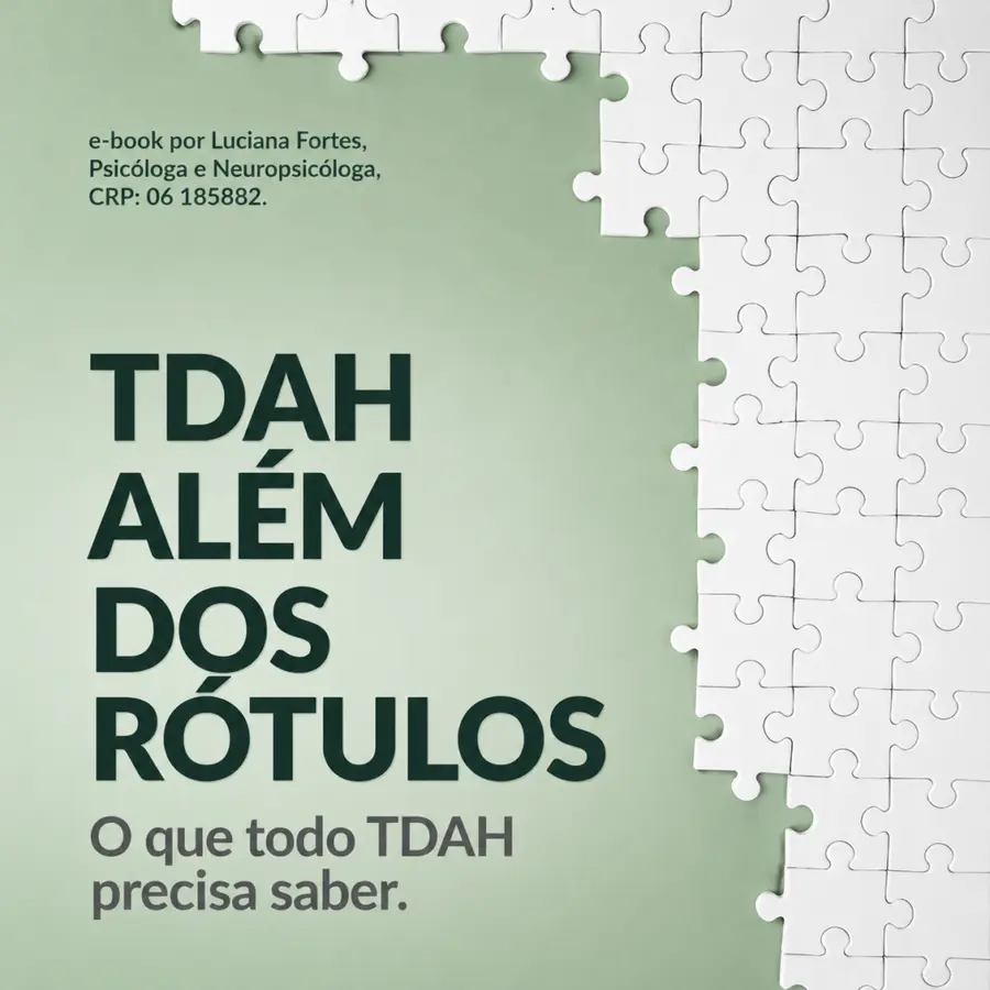 Capa: Entender o TDAH é o que transforma tentativa em estratégia eficaz